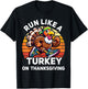 Run Like A Turkey On Thanksgiving Funny Turkey Trot Running T-Shirt - T-Shirt | Black