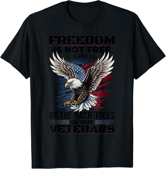 US Veteran Patriotic - Freedom is not free Women Kids Men T-Shirt - T-Shirt | Black