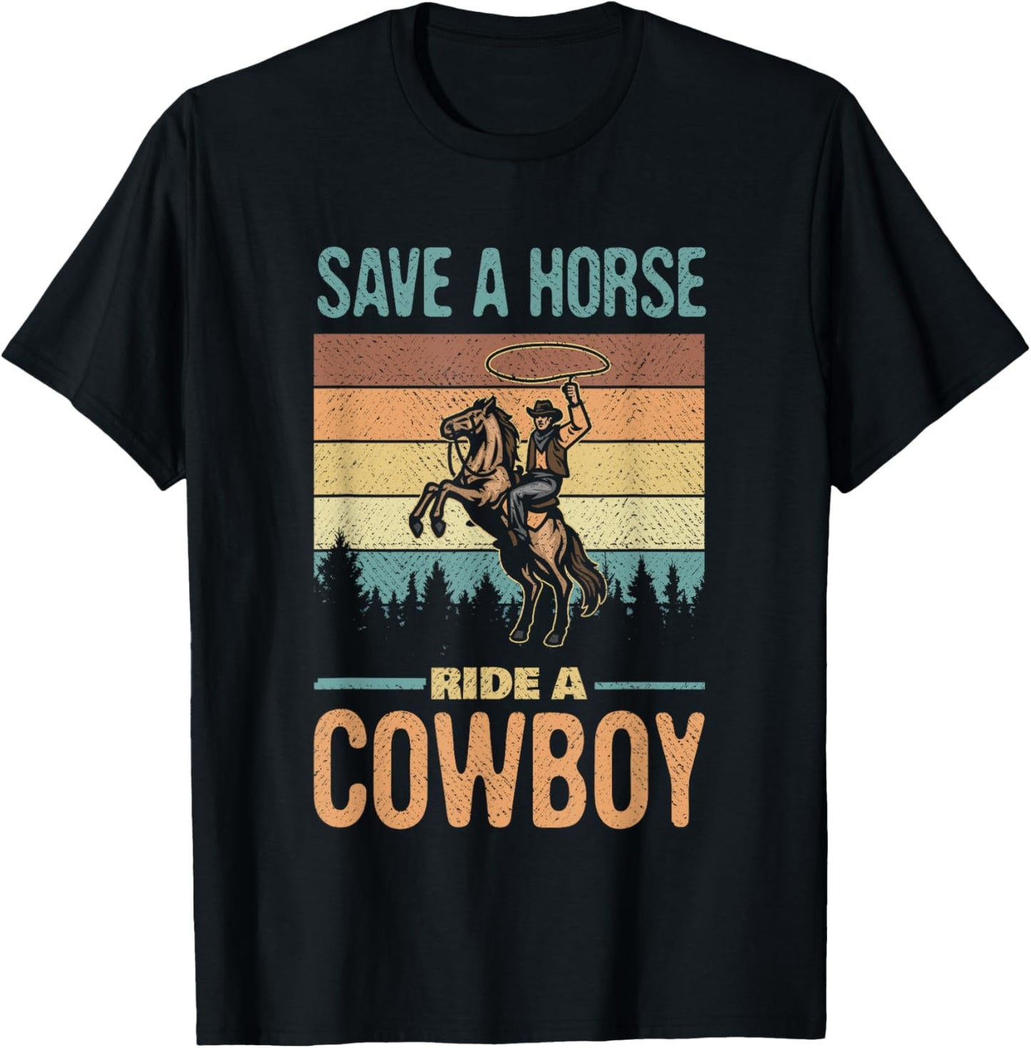 Save A Horse Ride A Cowboy Vintage Cowgirl Southern Western T-Shirt - T-Shirt | Black
