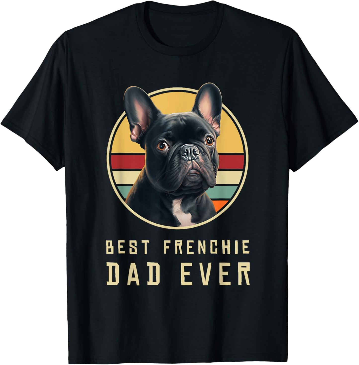 Funny French Bulldog Retro Outfits Clothes Frenchie Dog Dad T-Shirt - T-Shirt | Black