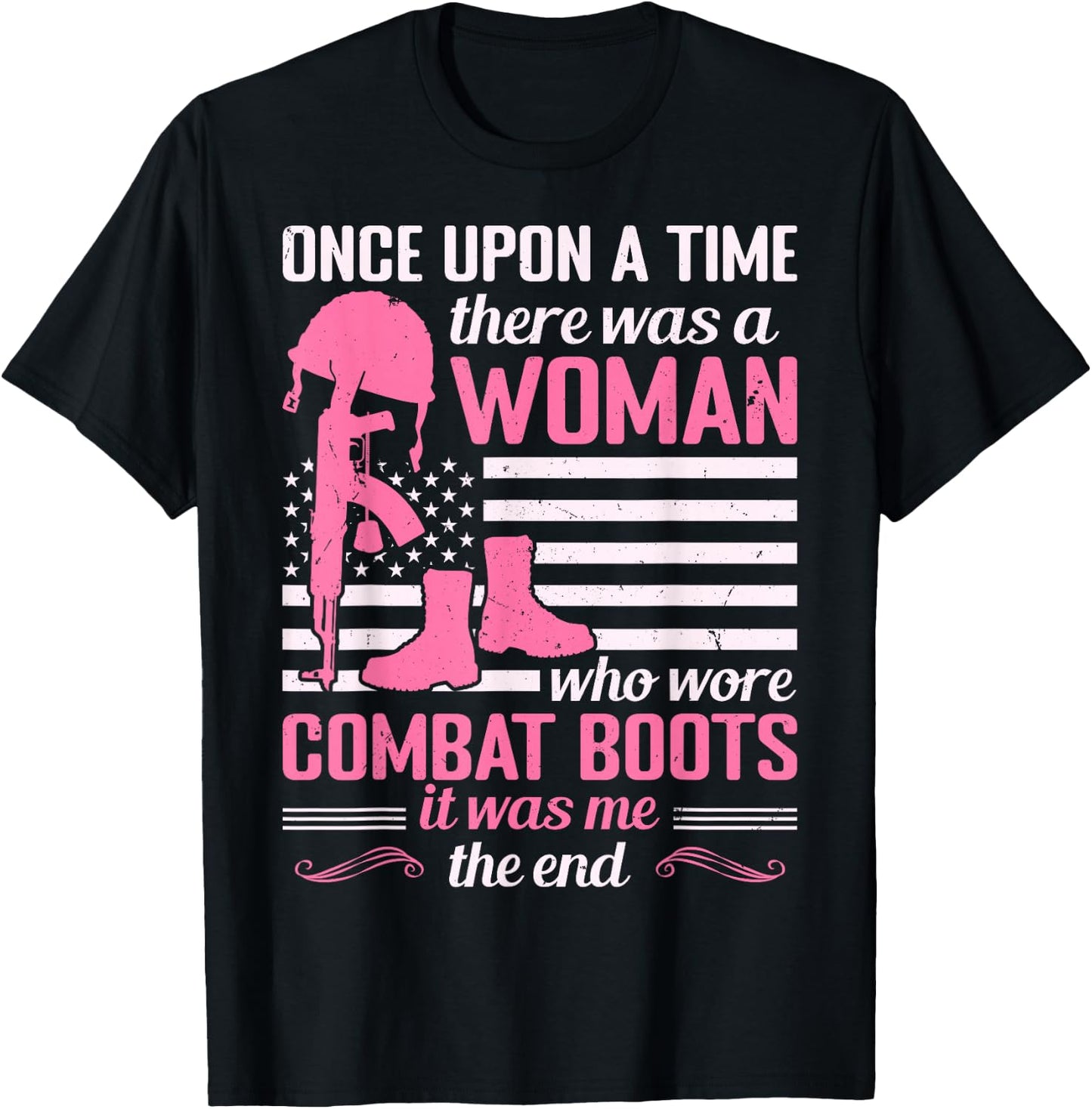Woman Who Wore Combat Boots Funny Female Veteran Mom Grandma T-Shirt - T-Shirt | Black