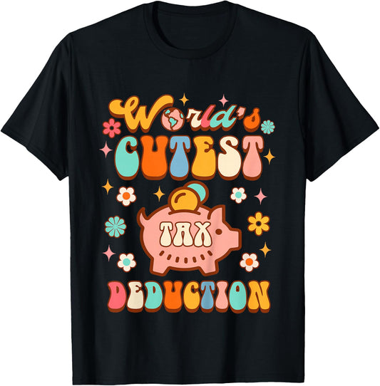 Future Accountant Accounting World's Cutest Tax Deduction T-Shirt - T-Shirt | Black