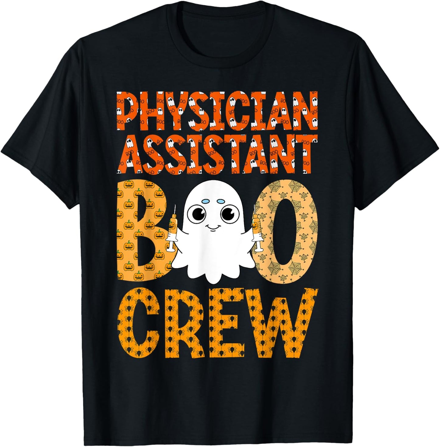 PA Happy Halloween Ghost - Physician Assistant Boo Crew T-Shirt - T-Shirt | Black