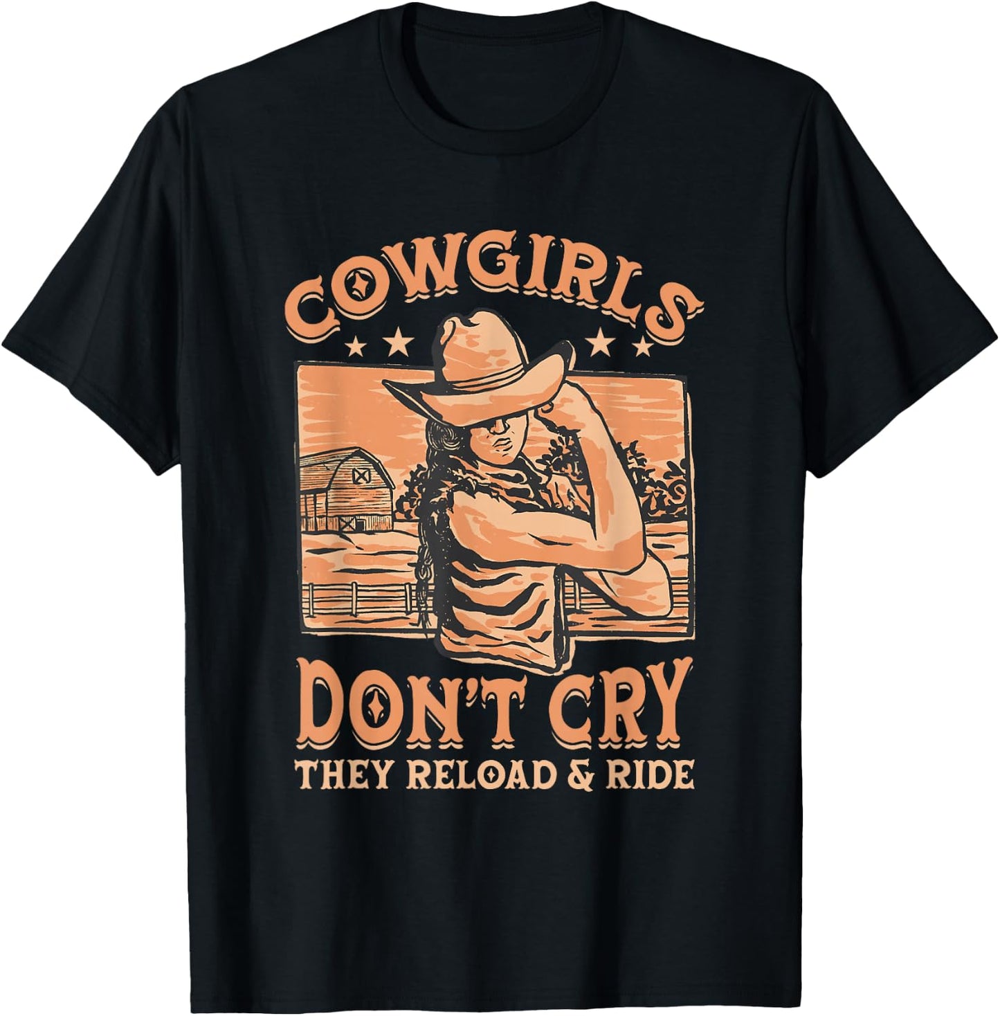 Cowgirls Don't Cry They Reload And Ride for a Cowgirl T-Shirt - T-Shirt | Black