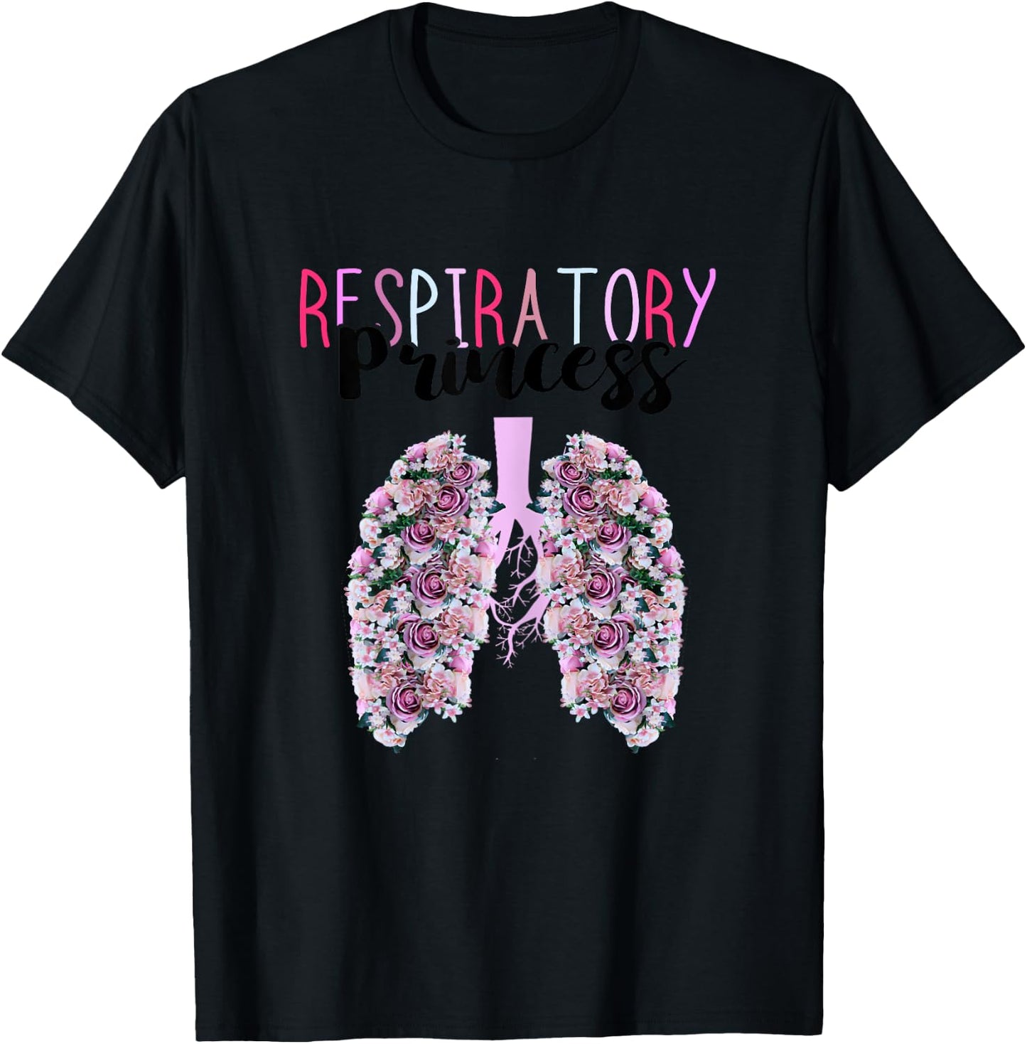 Respiratory Princess Lung Doctor RT Respiratory Therapist T-Shirt - T-Shirt | Black
