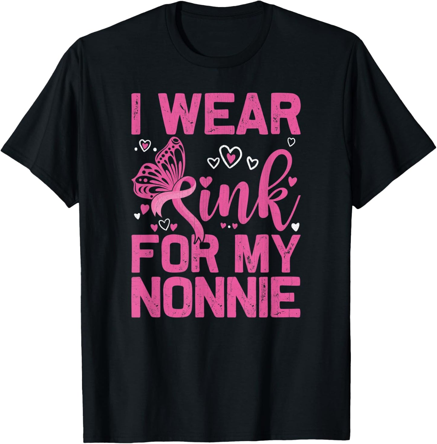 I Wear Pink For My Nonnie Breast Cancer Awareness Day T-Shirt - T-Shirt | Black