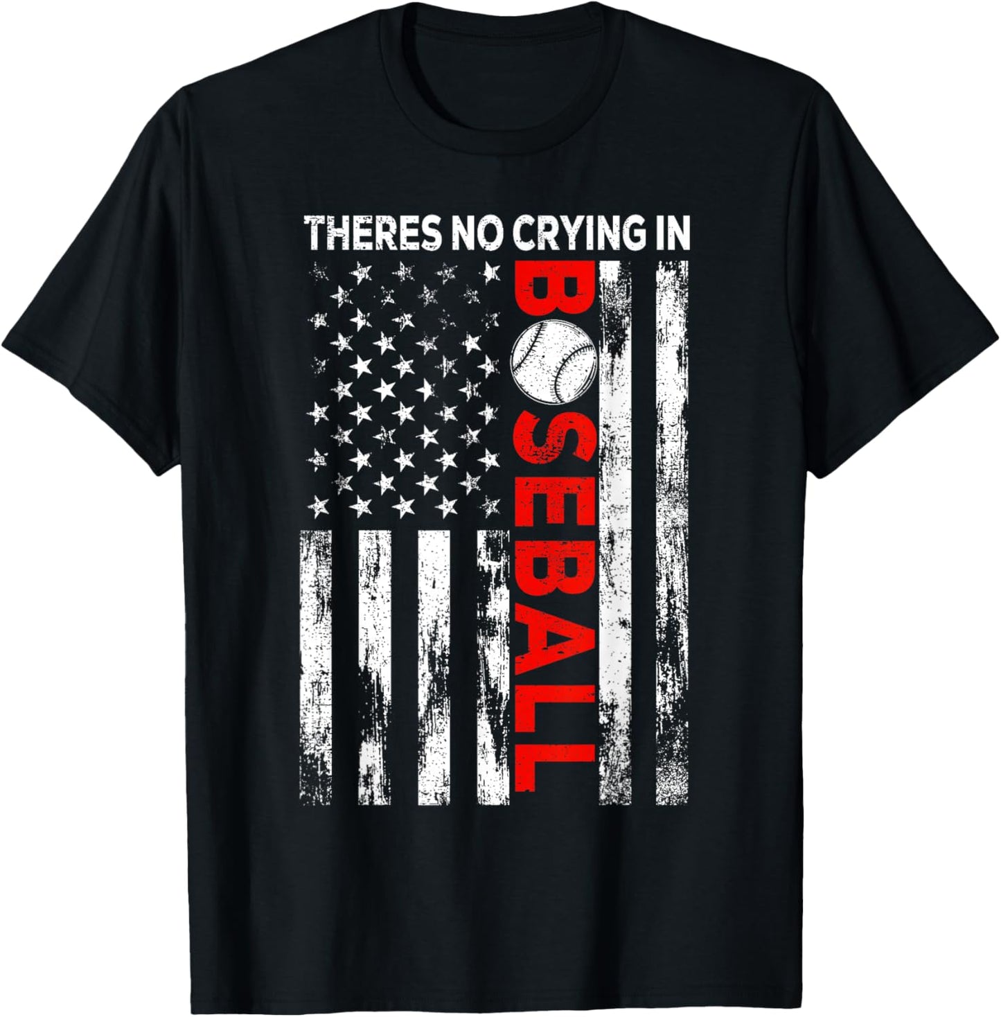 There no Crying in Baseball American Flag Game Day Baseball T-Shirt - T-Shirt | Black