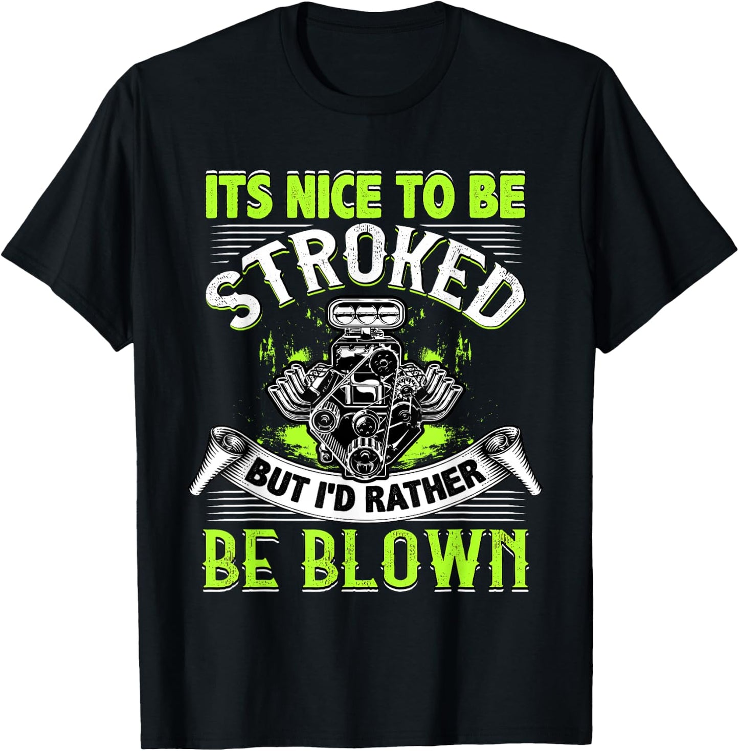 It's Nice To Be Stroked Funny Racing Drag Race T-Shirt - T-Shirt | Black
