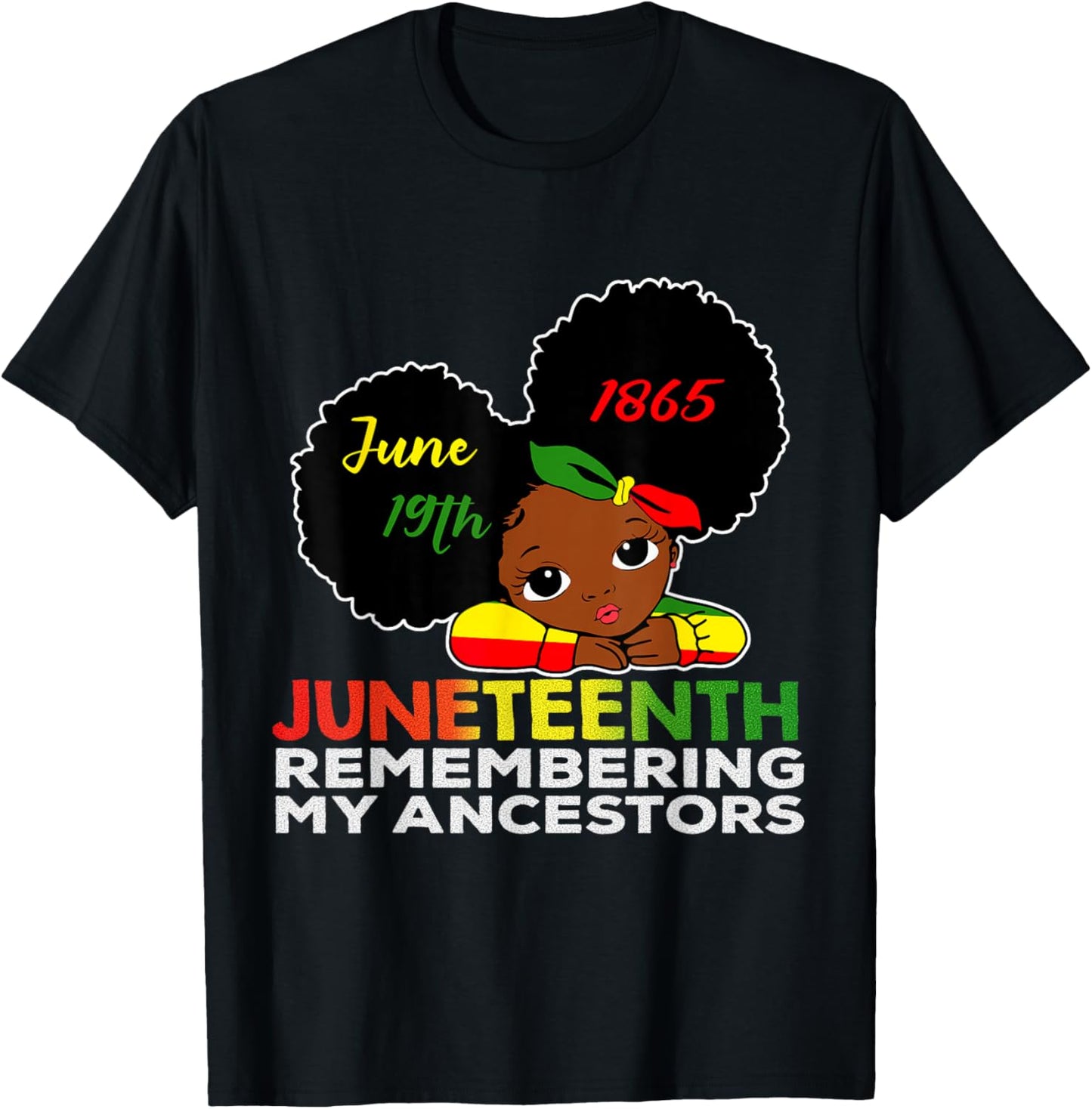 Little Miss Juneteenth Remembering My Ancestors Black Girl T-Shirt - T-Shirt | Black