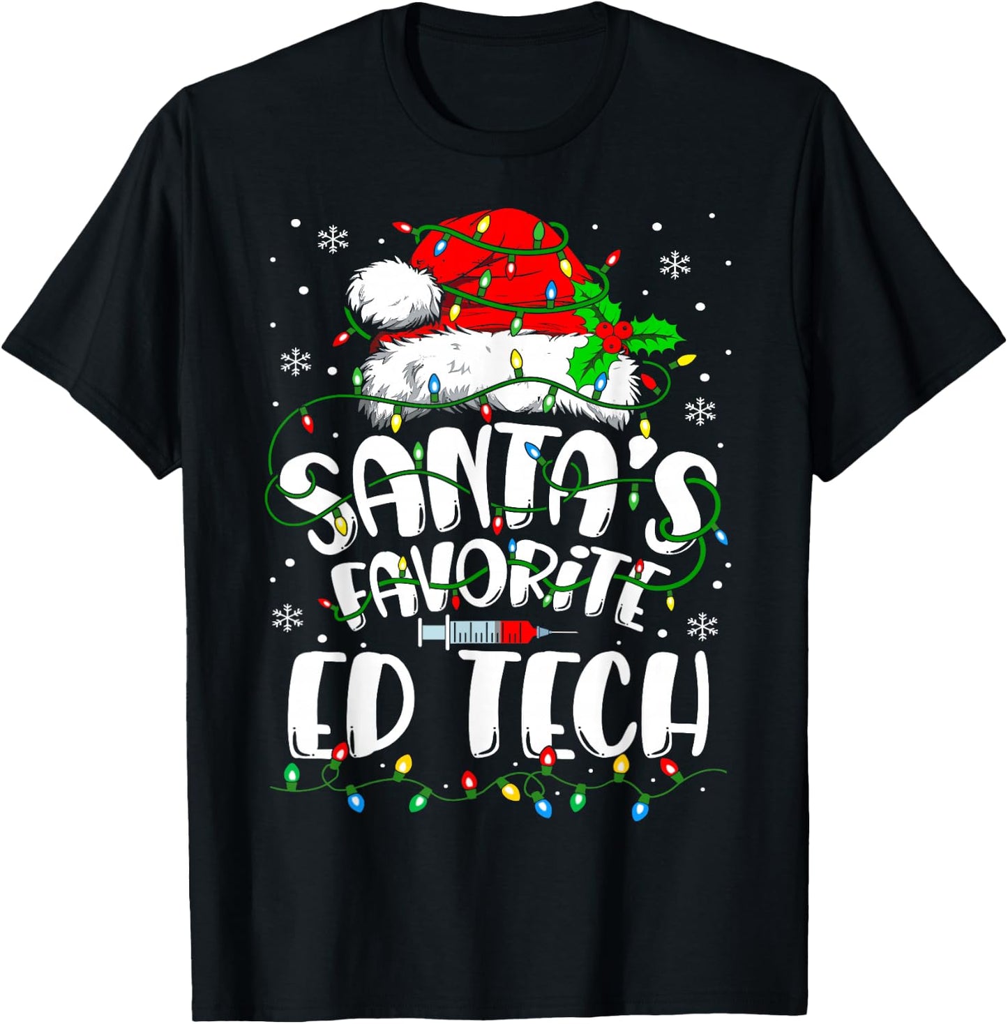 Santa Favorite ED TECH Funny Christmas Nursing T-Shirt - T-Shirt | Black