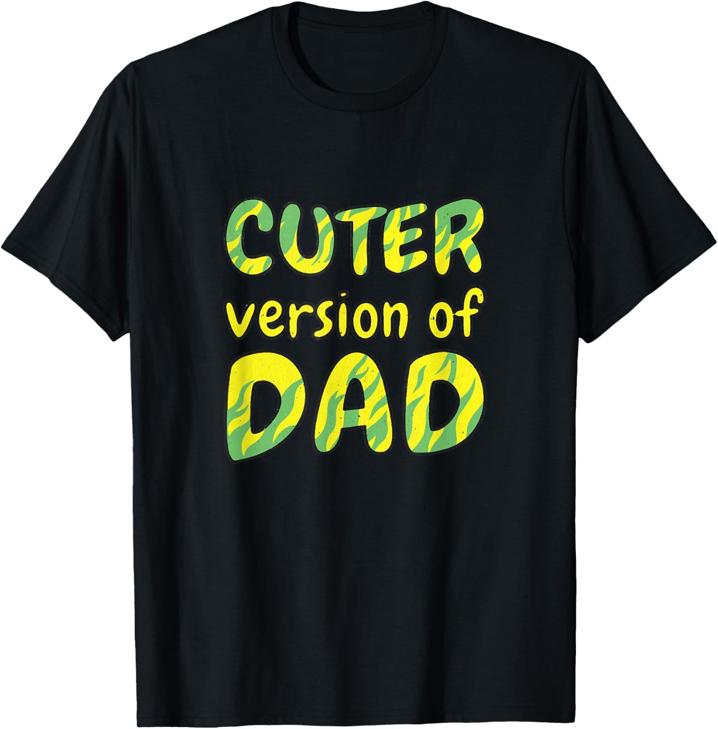 Cuter Version of Dad T-Shirt - T-Shirt | Black