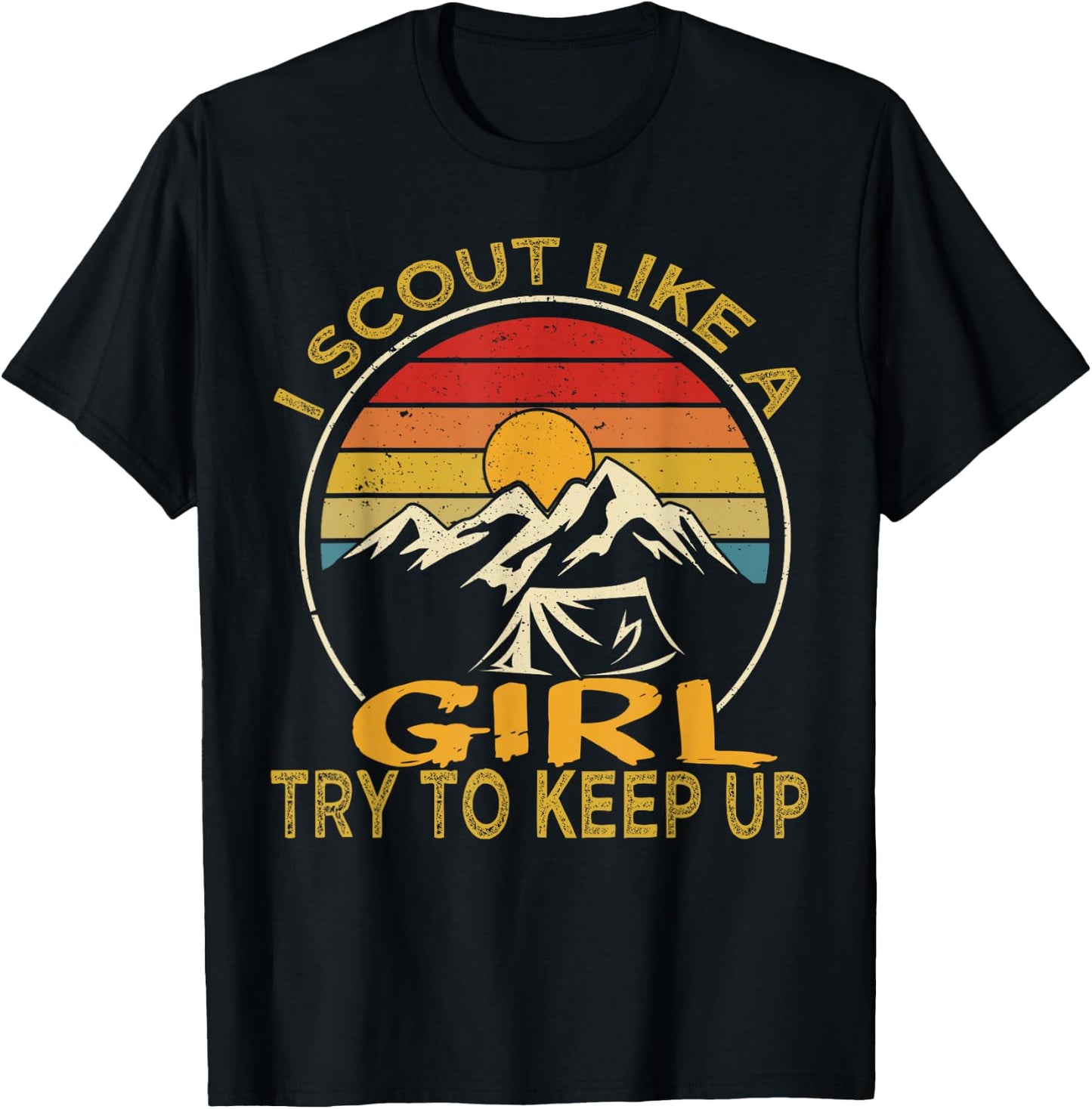 I Scout Like A Girl Try To Keep Up, Scouting Retro T-Shirt - T-Shirt | Black