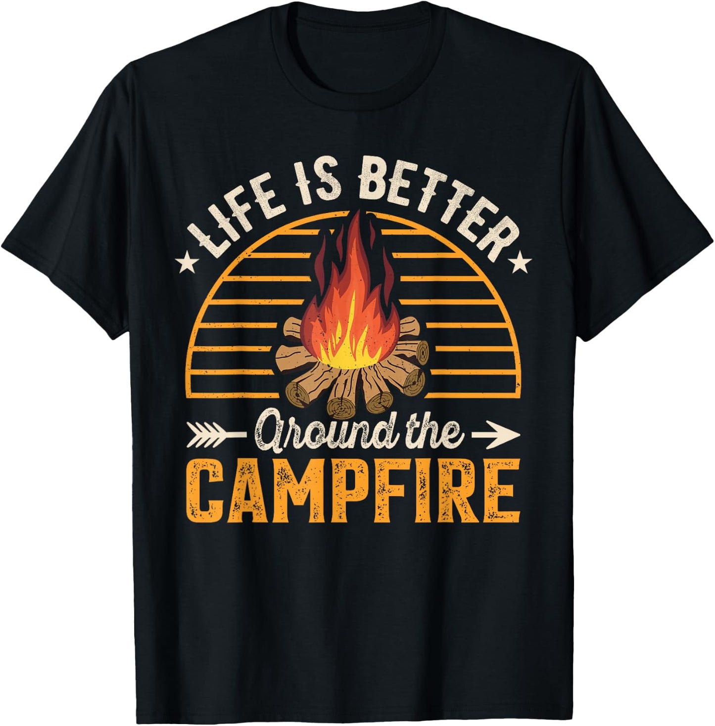 Life Is Better Around The Campfire T-Shirt - T-Shirt | Black