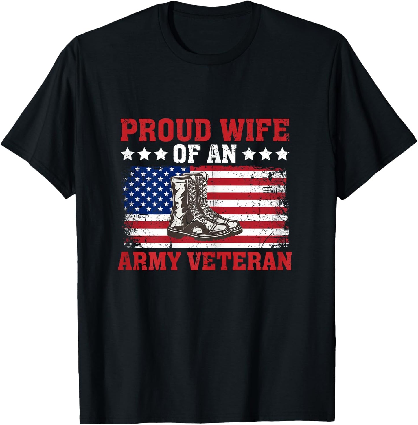 Proud Wife of an Army 4th of July Veteran Spouse T-Shirt - T-Shirt | Black