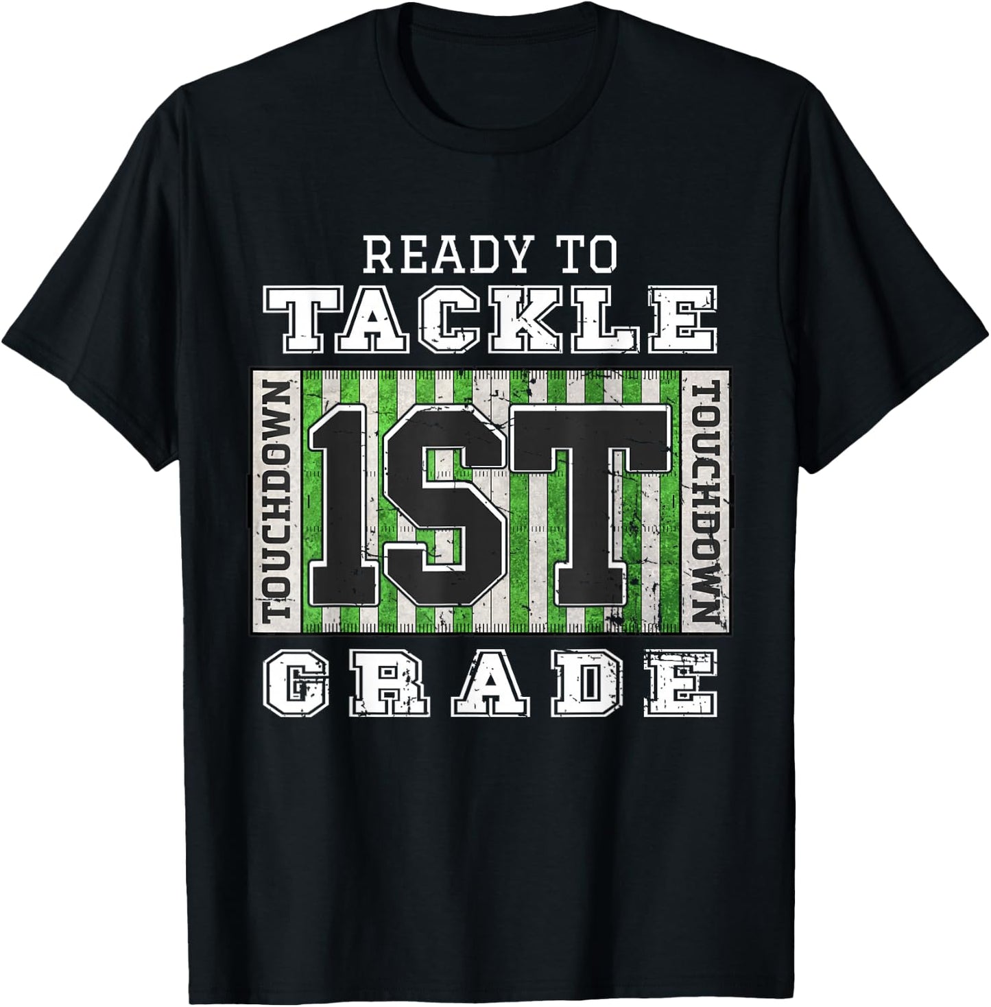 First Day of School - Ready To Tackle 1st Grade Football T-Shirt - T-Shirt | Black