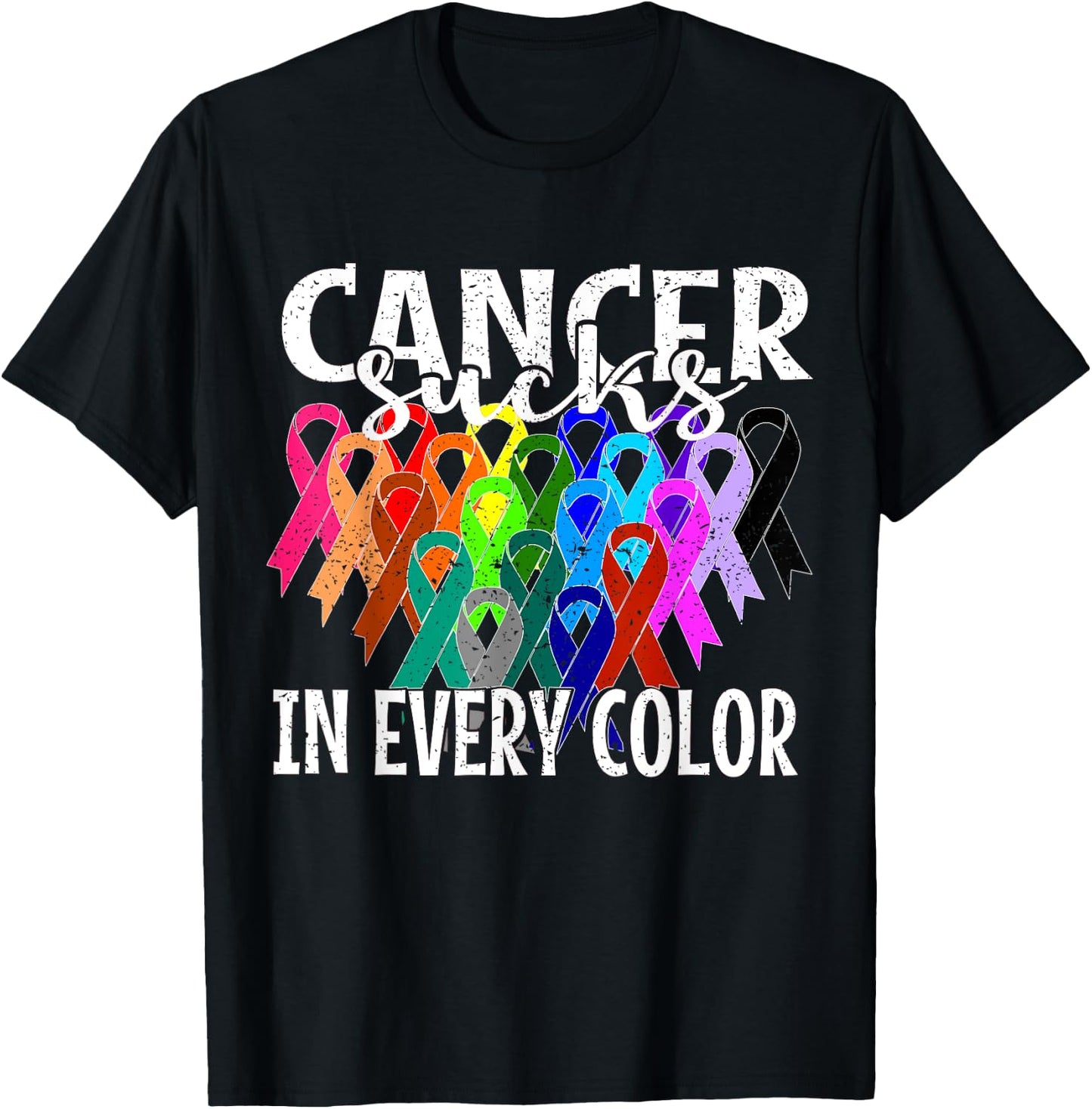 Cancer Sucks In Every Color cancer fighters T-Shirt - T-Shirt | Black
