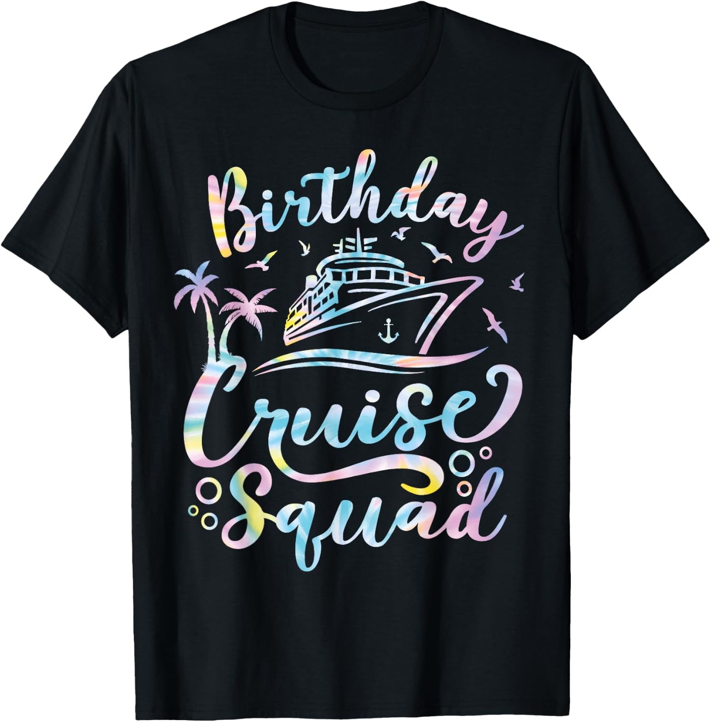 Birthday Cruise Squad Cruising Party Crew Trip Vacation 2025 T-Shirt - T-Shirt | Black