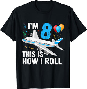 I'm 8 This is How I Roll Airplane Pilot 8th Birthday Boys T-Shirt - T-Shirt | Black