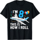 I'm 8 This is How I Roll Airplane Pilot 8th Birthday Boys T-Shirt - T-Shirt | Black