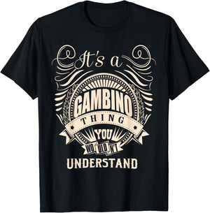 It's a GAMBINO Thing Gifts T-Shirt - T-Shirt | Black