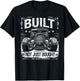 Rat Rod Built Not Just Bought, Vintage Hot Rod Car T-Shirt - T-Shirt | Black