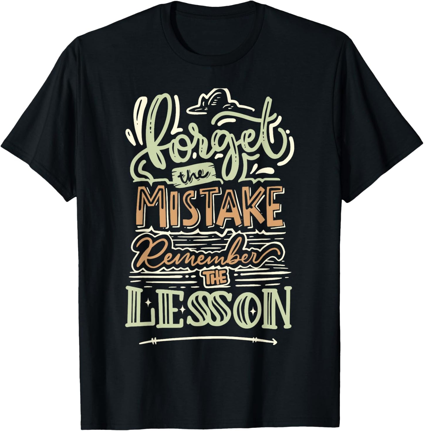 Groovy Forget The Mistake Remember The Lesson Retro T-Shirt - T-Shirt | Black