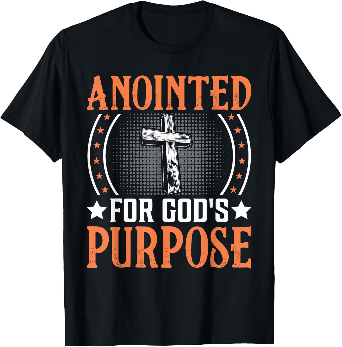 Anointed For God's Purpose I Jesus T-Shirt - T-Shirt | Black