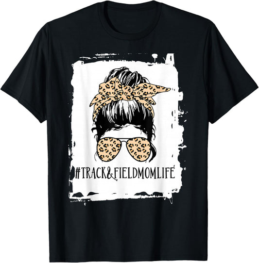 Track and Field Mom Life Messy Bun Leopard T-Shirt - T-Shirt | Black