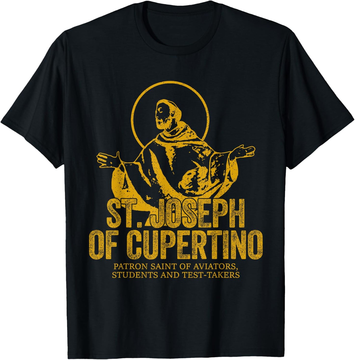 Catholicism Gold St. Joseph Of Cupertino Christian Saint T-Shirt - T-Shirt | Black