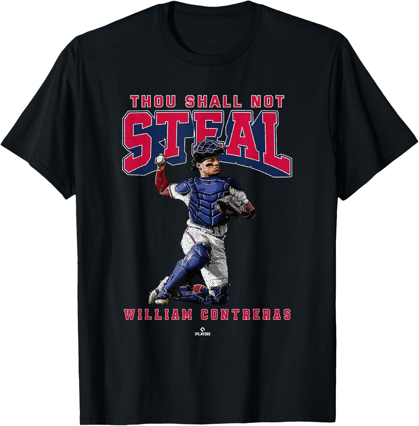 Thou Shall Not Steal William Contreras Atlanta MLBPA T-Shirt - T-Shirt | Black