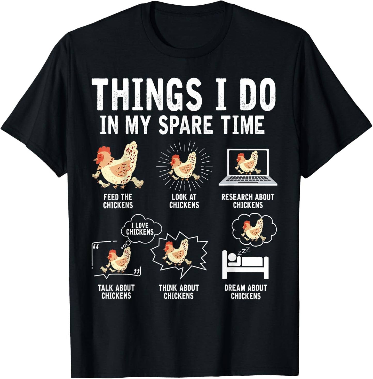 Things I Do In My Spare Time Funny Farmar Farm Chicken Lover T-Shirt - T-Shirt | Black