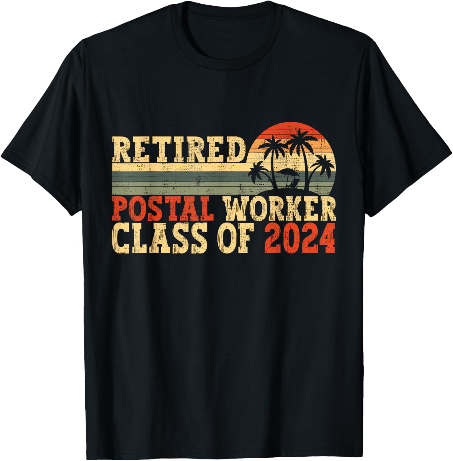 Postal Worker Retirement 2024 Retiree , Small T-Shirt - T-Shirt | Black