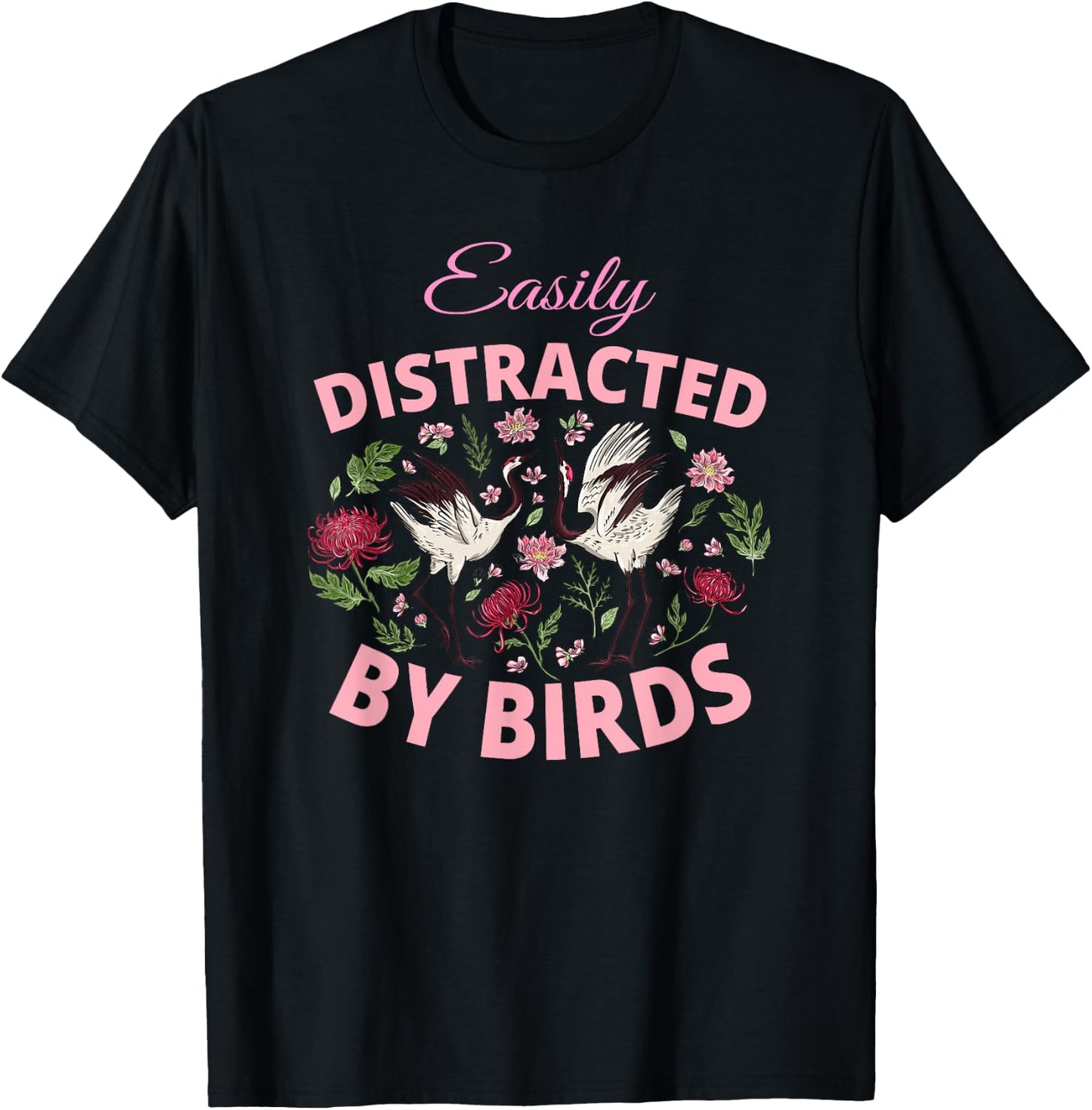 Bird Watching Binoculars Bird Species Distracted Flowers T-Shirt - T-Shirt | Black