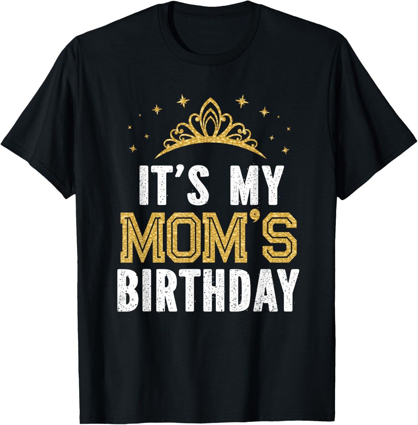 It's My Mom's Birthday Party Family Matching T-Shirt - T-Shirt | Black