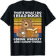 Bear That’s What I Do I Read Books I Drink Whiskey T-Shirt - T-Shirt | Black
