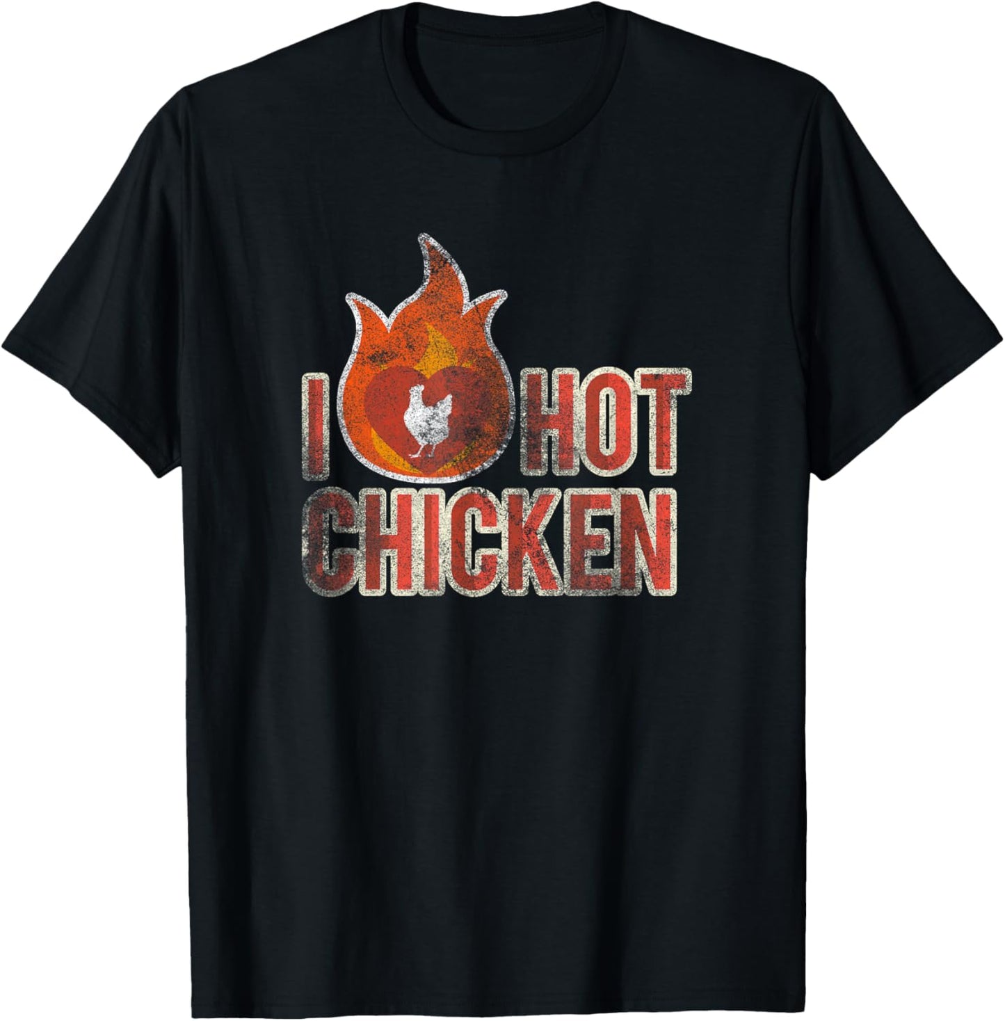 Vintage I Love Hot Chicken Shirt T-Shirt - T-Shirt | Black