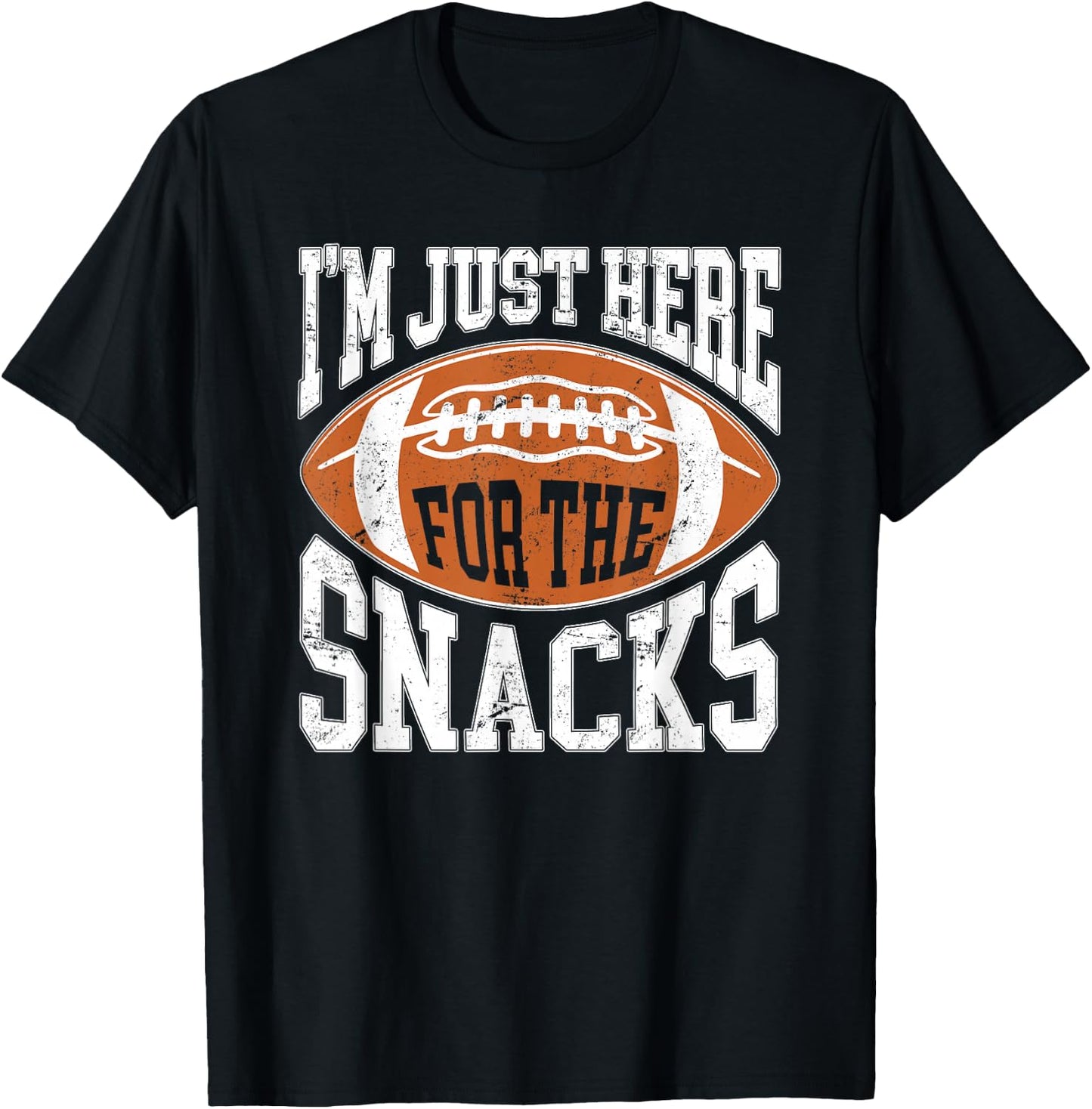 I'm Just Here for the Snacks Funny Football Watching T-Shirt - T-Shirt | Black