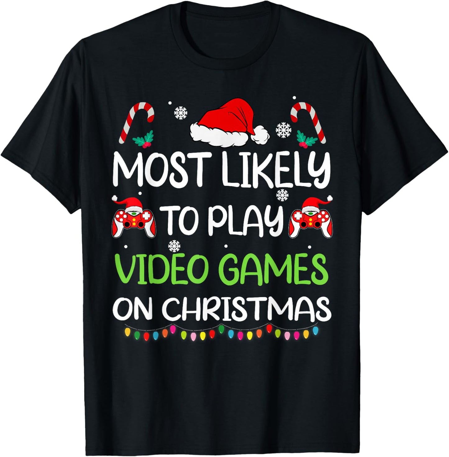 Most Likely To Video Games Christmas family gamer men boys T-Shirt - T-Shirt | Black