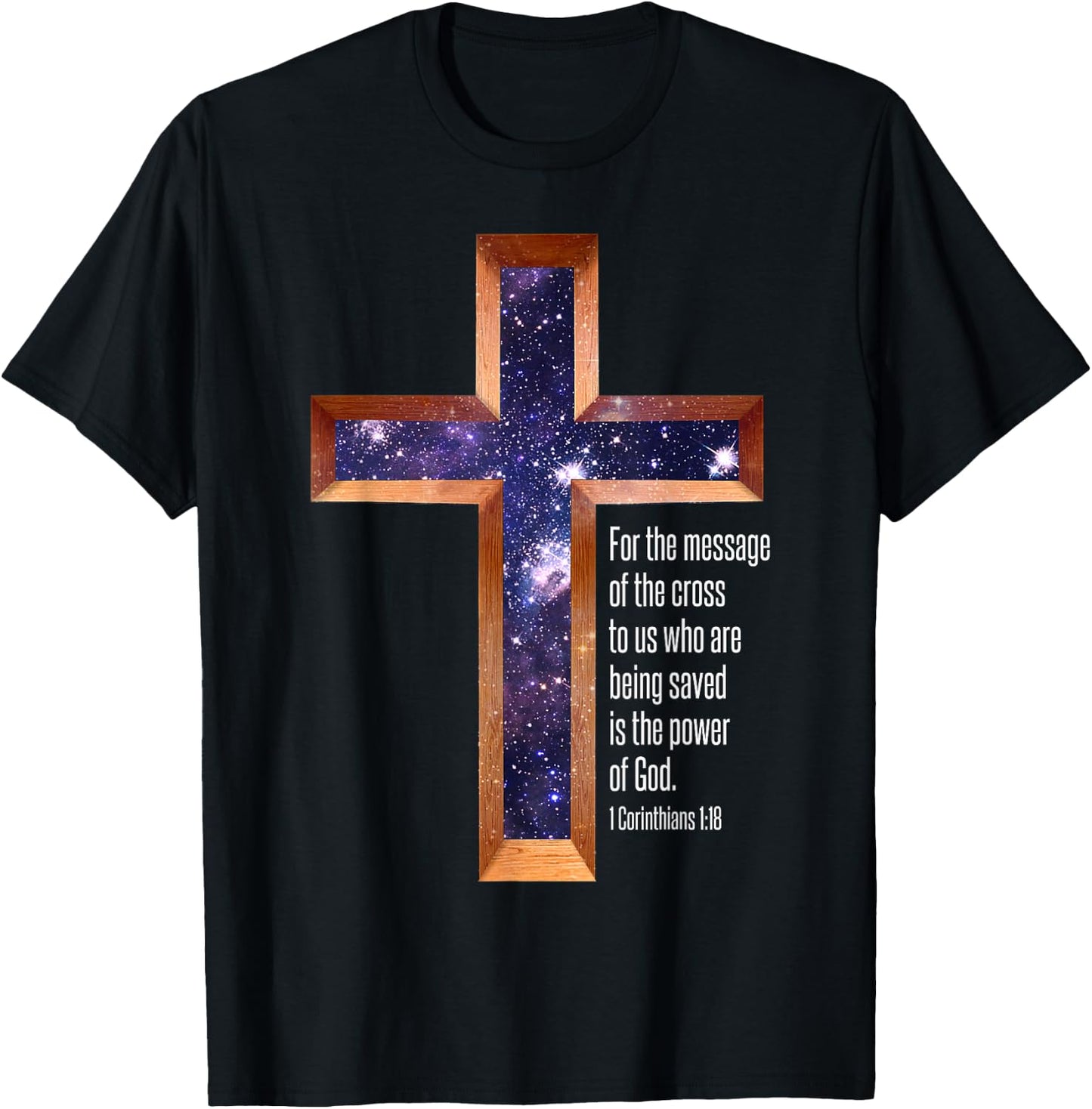 The Message Of The Cross Is The Power Of God - Bible Verse T-Shirt - T-Shirt | Black