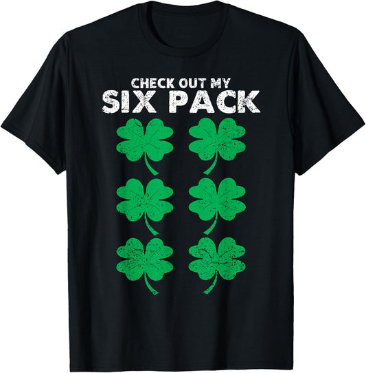 Check Out My Six Pack Shamrock St Patricks Day Funny Workout T-Shirt - T-Shirt | Black