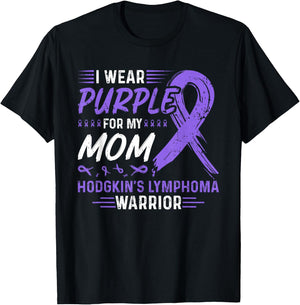 I Wear Purple For My Mom Hodgkins Lymphoma Awareness T-Shirt - T-Shirt | Black
