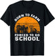 Born to Farm Forced to go to School T-Shirt - T-Shirt | Black