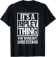 It's A Ripley Thing You Wouldn't Understand First Name Small T-Shirt - T-Shirt | Black