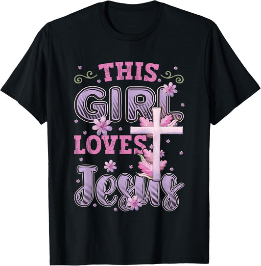 This Girl Loves Jesus Cute Christian Girl Jesus T-Shirt - T-Shirt | Black