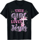 This Girl Loves Jesus Cute Christian Girl Jesus T-Shirt - T-Shirt | Black