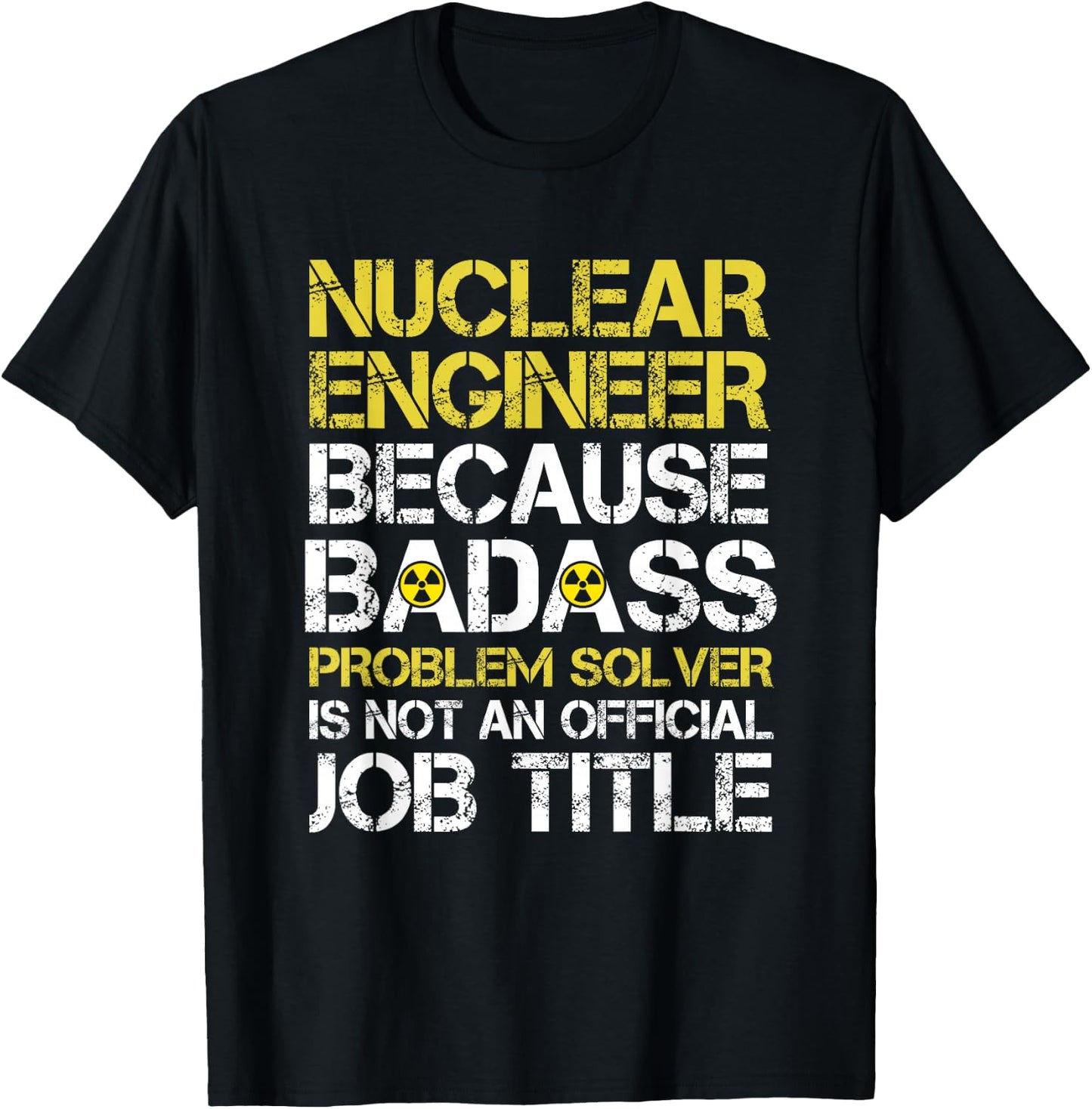 Funny Nuclear Engineer Nuclear power plant T-Shirt - T-Shirt | Black