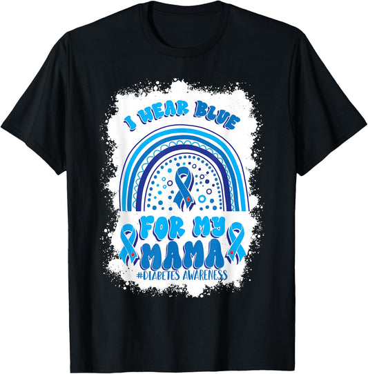 I Wear Blue For My Mama Support Diabetes Awareness T-Shirt - T-Shirt | Black