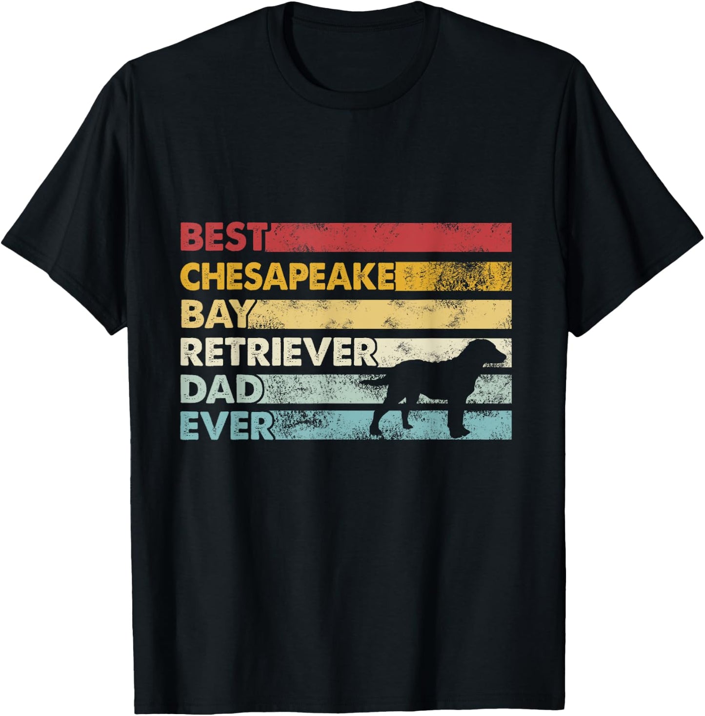 Best Dog Dad Ever - Father Chesapeake Bay Retriever Men Women T-Shirt - T-Shirt | Black