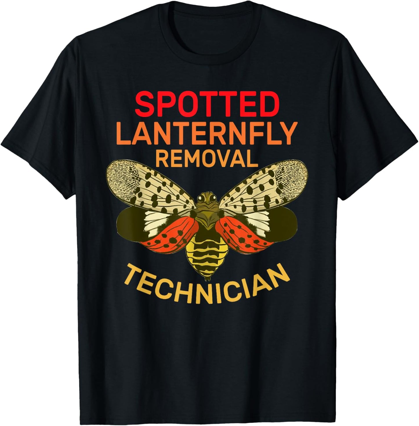 Cute Apparel for Spotted Lanternfly Removal Technician T-Shirt - T-Shirt | Black