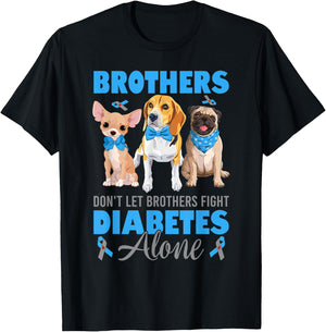 Brothers Don't Let Brothers Fight Diabetes Alone T1D Awarene T-Shirt - T-Shirt | Black